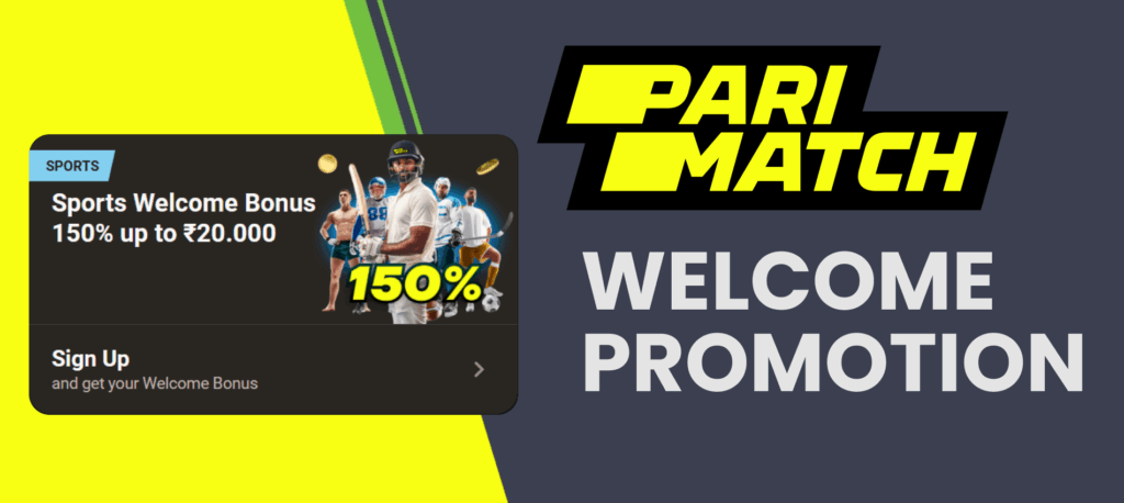 Welcome bonus offer for Parimatch users in India
